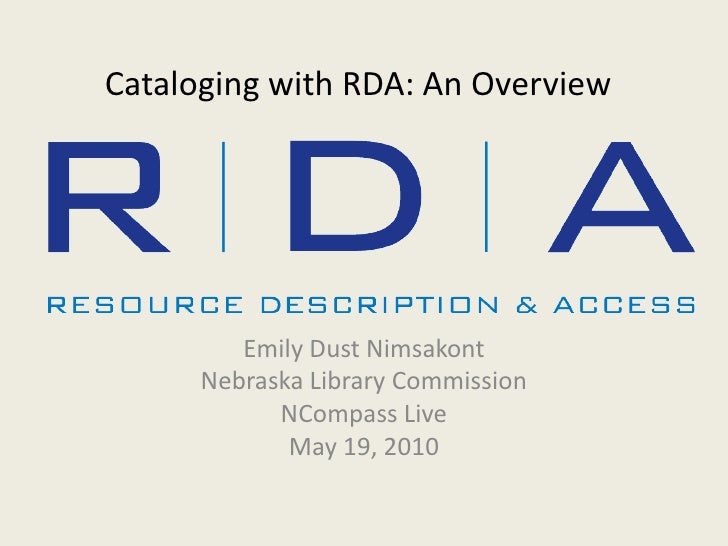 Cataloging with RDA An Overview
