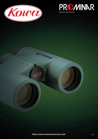 BINOCULARS CATALOG
http://www.kowa-prominar.com
【GENESIS Series】
Model GENESIS44 8.5x GENESIS44 10.5x GENESIS33 8x GENESIS33 10x
Magniﬁcation 8.5x 10.5x 8x 10x
Objective Lens Effective Diameter 44mm 33mm
Minimum Focusing Distance 1.7m（5.5 feet） 1.5m（5.0 feet）
Real Field of View 7.0 6.2 8.0 6.8
Exit Pupil Diameter 5.2mm 4.2mm 4.1mm 3.3mm
Relative Brightness 27.0 17.6 16.8 10.9
Twilight Factor 19.3 21.5 16.2 18.2
Eye Relief 18.3mm 16.0mm 15.0mm 15.0mm
Field of view at 1000m/yds 122m/yds 108m/yds 140m/yds 119m/yds
Dimensions
（Length x Width x Height）
165x138x64mm
（6.5x5.4x2.5in）
165x138x64mm
（6.5x5.4x2.5in）
131x121x51mm
（5.1x4.7x2.0in）
131x121x51mm
（5.1x4.7x2.0in）
Weight 940g（33.2oz） 960g（33.9oz） 590g（20.8oz） 590g（20.8oz）
【BD Series Specifications】
Model BD56-8XD BD56-10XD BD56-12XD BD42-8XD BD42-10XD BD32-8XD BD32-10XD BD25-8GR BD25-10GR
Magniﬁcation 8x 10x 12x 8x 10x 8x 10x 8x 10x
Objective Lens Effective Diameter 56mm 42mm 32mm 25mm
Minimum Focusing Distance 3.0m 1.5m（ 5.0 feet） 1.5m（5.0 feet） 1.8m（6.0 feet）
Real Field of View 6.0 5.9 5.5 7.5 6.2 7.5 6.0 6.3 5.0
Exit Pupil Diameter 7.0mm 5.6mm 4.6mm 5.3mm 4.2mm 4.0mm 3.2mm 3.1mm 2.5mm
Relative Brightness 49.0 31.4 21.2 28.1 17.6 16.0 10.2 9.6 6.3
Twilight Factor 21.1 23.7 25.9 18.3 20.5 16.0 17.9 14.3 15.8
Eye Relief 23mm 18mm 16mm 19mm 18mm 17.0mm 15.0mm 15.8mm 17.7mm
Field of view at 1000m/yds 105m 103m 96m 131m/yds 108m/yds 131m/yds 105m/yds 110m/yds 87.3m/yds
Dimensions
（Length x Width x Height）
168x148x70mm
（6.6x5.8x2.7in）
132x126x51mm
（5.2x5.0x2.0in）
132x126x51mm
（5.2x5.0x2.0in）
122x118x47.5mm
（4.8x4.6x1.8in）
118x118x47mm
（4.6x4.6x1.8in）
111x107x39mm
（4.4x4.2x1.5in）
111x107x39mm
（4.4x4.2x1.5in）
Weight 1050g (37.1oz) 660g (23.2oz) 655g (23.1oz) 560g（19.8oz） 530g（18.7oz） 320g（11.3oz） 320g（11.3oz）
【SV Series/YF Series Specifications】
Model
SV Series YF Series
SV50-10 SV50-12 SV42-8 SV42-10 SV32-8 SV32-10 SV25-8 SV25-10 YF30-6 YF30-8
System Roof Prism Central Focusing System Porro Prism Central Focusing System
Magniﬁcation 10x 12x 8x 10x 8x 10x 8x 10x 6x 8x
Objective Lens Effective Diameter 50mm 42mm 32mm 25mm 30mm
Minimum Focusing Distance 5.5m（18feet） 4.0m（13.1feet） 2.0m（6.6feet） 1.5m（4.9feet） 5.0m（16.4feet）
Real Field of View 5.0 4.8 6.3 6.0 7.8 6.0 6.2 6.5 8.0 7.5
Exit Pupil Diameter 5.0mm 4.2mm 5.3mm 4.2mm 4.0mm 3.2mm 3.1mm 2.5mm 5.0mm 3.8mm
Relative Brightness 25.0 17.6 28.1 17.6 16.0 10.2 9.6 6.3 25.0 14.4
Twilight Factor 22.4 24.5 18.3 20.5 16.0 17.9 14.1 15.8 13.4 15.5
Eye Relief 19.5mm 15.5mm 19.5mm 15.5mm 15.5mm 16.0mm 15mm 12mm 20.0mm 16.0mm
Field of view at 1000m/yds 87m/yds 84m/yds 110m/yds 105m/yds 136m/yds 105m/yds 108m/yds 114m/yds 140m/yds 132m/yds
Interpupillary Distance 58.5 72mm 58.5 72mm 58.5 72mm 58.5 72mm 58.5 72mm 58.5 72mm 55 73mm 50 70mm 50 70mm
Dimensions
（Length x Width x Height）
178x133x60mm
（7.0x5.2x2.4in）
176x133x60mm
（6.9x5.2x2.4in）
174x128x56mm
（6.9x5.0x2.2in）
172x128x56mm
（6.9x5.0x2.2in）
138x124x50mm
（5.4x4.9x2.0in）
140x124x50mm
（5.5x4.9x2.0in）
104x108x42mm
（4.1x4.2x1.6in）
160x114x48mm
（6.3x4.5x1.9in）
160x114x48mm
（6.3x4.5x1.9in）
Weight 740g（26.1oz） 745g（26.3oz） 665g（23.5oz） 670g（23.6oz） 565g（19.9oz） 570g（20.1oz） 260g（9.1oz） 470g（16.5oz） 475g（16.7oz）
【Landscope BL-8H】
Magniﬁcation 20x Viewing Height 1600mm or 1350mm
Objective Lens Effective Diameter 80mm Battery Lithium DC 3V（1pce.）
Field of View 3 Viewing Time 60, 90, 100, 120 or 150 sec.
Exit Pupil Diameter 4.0mm Usable Coin as requested
Diopter -0.75D（ﬁxed） Operation One opening per one coin
Interpulillary Distance 66mm Max. receipt of coin 500 coins
Elevation 30
Dimensions
（Length x Width x Height）
1680x230x425mm
Depression 30 Weight Approx.31kg
Rotation 360
【HIGH LANDER Series Specifications】
Model
HIGH LANDER BL8J1
（with standard eyepiece mounted）
HIGH LANDER PROMINAR BL8J3
（with standard eyepiece mounted）
Objective Lens Effective Diameter 82mm
Objective Lens Normal Lens Fluorite Crystal Lens
Minimum Focusing Distance 20m（65.6 feet）
Dimensions（Length x Width x Height） 430x240x150mm（16.9x9.4x5.9 in）
Weight 6.2kg（14 lbs）
Filter Thread* 95mm
*Possible to mount commercially available ﬁlters.
【HIGH LANDER Series Eyepieces Specifications】
Model Standard Eyepiece TE-21WH（Option） TE-9WH（Option）
Magniﬁcation 32xWIDE 21xWIDE 50xWIDE
Real Field of View 2.2 3.15 1.33
Exit Pupil Diameter 2.6mm 3.9mm 1.6mm
Relative Brightness 6.8 15.2 2.6
Twilight Factor 51.2 41.5 64.0
Eye Relief 20.0mm 17.0mm 15.0mm
Field of view at 1000m/yds 38.4m/yds 52.0m/yds 22.7m/yds
Specifications
Accessories
TSN-HS
Harness Strap
This cannot be used for the
BD25, YF Series.
KB1-MT
Tripod adapter for
binoculars
Available Binoculars:
GENESIS 33
BD42 XD
BD32 XD
SV50/42/32 Series
20001 S, Vermont Ave,
Torrance, CA 90502 USA
Phone:+1（800）966-5692
Facsimile:+1（310）327-4177
e-mail:kowa-usa-info@kowa.com
http://www.kowa-usa.com/Sporting-Optics/
Sandhurst House, 297 Yorktown Road,
Sandhurst, Berkshire GU47 0QA, U.K.
Phone:+44（127）6937021
Facsimile:+44（127）6937023
e-mail:info@kowaoptimed.com
http://www.kowaproducts.com
Bendemannstrasse 9,
40210 Duesseldorf, Germany
Phone:+49（211）54218400
Facsimile:+49（211）54218410
e-mail:scope@kowaoptimed.com
http://www.kowaproducts.com
Speciﬁcations and appearances are subject to change without any prior notice.Names of companies and products described in this pamphlet are the trademarks or registered trademarks of each company.
Before using any of the products in this catalog, read the instruction manual carefully. Do not under
any circumstances use these products to look at the sun, since this may result in loss of eyesight.Precautions for Use For correct and safe use of these products:
TS_1289500MX-2
11-1 Nihonbashi-Honcho 4-chome
Chuo-ku,Tokyo 103-0023,Japan
Phone:81(3)5651-7061
Facsimile:81(3)5651-7310
e-mail:info@kowa-prominar.com
http://www.kowa-prominar.com
2014.9
PROMINAR_ 双眼鏡（英）1407改版16頁 初校7/31 再校8/19 再校内校① 8/20 再校内校② 8/20 三校8/28 四校8/29 五校9/4 六校9/5
双眼鏡140905.indd 16-1 2014/09/05 19:13
 