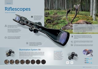 Injured
He was trailing game at a great distance through the edge
of the woods. He walked slowly, an old injury to a front leg
preventing him from moving at a faster pace. I had enough
time to read him well. It was the peak of the mating season
and in front of me stood an older stag with an unusual rack
of antlers. I did not have to think long.
RiflescopesMeoStar R1 3-12x56 RD
Meticulously ground and polished lenses are multi-
coated with MeoLux or MeoBright anti-reflective lens
coatings for maximum optical performance and light
transmission.
The MeoStar R1r 3-12x56
RGD is equipped with an
illumination unit with
a selectable green and red
dot. The green dot will
mainly be appreciated by
hunters at sunset, in autumn
or in desert conditions
where a red dot can blend
in with the background.
All riflescopes are 100% guaranteed waterproof, submer-
sible and are fully protected against humidity, rain and
snow.
All riflescopes are purged and sealed with inert Nitrogen
gas to provide 100% guaranteed fogproof performance.
Proprietary 30mm or 1 inch optical
assembly delivers incredible lowlight
clarity and is built to withstand hard
hitting, large caliber rifles.
Illumination System
Meopta offers hunters and sports shooters a number of illuminated reticle
types, which are listed in the table on page 40. All the illuminated reticles offer
a sharp and precise point of impact at any selected brightness level. Each illu-
mination level can be turned off at half-click positions so it is not necessary to
set your mode of choice again and again.
The illuminated reticle is as visible in bright daylight as at dusk.
MeoTrak II posi-click finger adjustable
turrets offer precise and repeatable
Windage and elevation adjustments.
Etched glass illuminated and non-
illuminated reticles in the 1st and 2nd
plane offer superior contrast.
State-of-the-art red dot illumination
systems feature adjustable dot intensity
with intermediate on/off positions for
low light to daylight conditions.
Aircraft grade aluminum
tube with protective ELOX
hard-anodized surface
is precisely machined,
exceedingly robust.
Riflescopes
MEOPTA l Product Catalog 2015 7
 