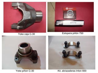 Yoke caja C-30 Estopera piñón 750 Yoke piñon C-30 Kit. abrazaderas triton 600 