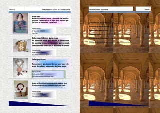 PÁGINA 6                      PARA PED ID O S LLAME AL 310 607 0 828   IN TREN ATIO N AL B USSIN ES                  PÁGINA 3



           Bolso dama
           Bolso con hermosos colores y decorado con semillas
           de tagua y flores hechas en fique para aquellas que
           les gusta la comodidad y elegancia.                         presentación de producto……………………………………….1

                                                                       Nuestras de las artesanías……………………………………….2
           Precio: 00,00 €
           Nº de pedido: 000000                                        Nuevo estilo para tu vida………………………………………….3
           Tipo: Tipo
                                                                       Mochilas wayuu……………………………………………………..3

           Bolso mas billetera para dama                               Artesanías de Colombia…………………………………………...4
           Un hermoso bolso que resalta la hermosura
                                                                       Vitrina de productos………………………………………………...5
           de nuestra tierra, acompañada por un gran
           complemento como es la billetera de mano.

           Precio:50.000
           No de pedido: 0003
           Tipo: bolso y billetera en fique


           Collar para dama.

           Para mujeres que desean dar un paso mas a la
           moda de collares artesanales de buen gusto.

           Precio: 20.000
           No de pedido: 0004
           Tipo: collar en fique y semillas se coco



           Bolso en fique con terminados en madera que
           brinda elegancia en cualquier parte del país.


           Precio: 35.000
           No de pedido:0005
           Tipo bolso en fique y madera
 