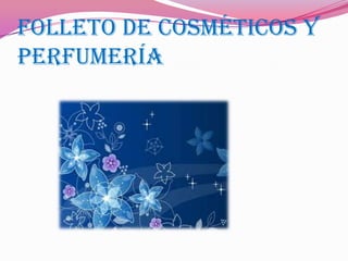 Folleto de cosméticos y perfumería 