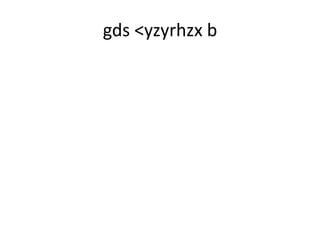 gds <yzyrhzx b
 