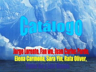 Catálogo Jorge Lorente, Fan wu, Juan Carlos Pardo, Elena Carmona, Sara Yin, Rafa Oliver, Pablo Jin y Luis Meneu 