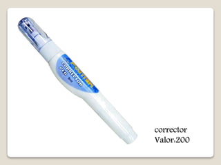 corrector 
Valor:200 
 