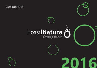 Fossil Natura - Catálogo 2016