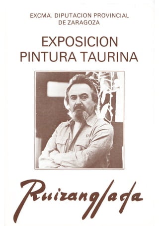 Ruizanglada Catalogo - 1986 Diputacion Provincial Zaragoza Exposición Taurina