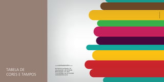 verticecom.com.br
Rua Francisco Luiz Bertolini, 235
Caixa Postal 604 - CEP 95700-000
Bento Gonçalves - RS - Brasil
T: 54 2102.8500 - Fax: 54 2102.8585
vendas@bertolini.com.br
TABELA DE
CORES E TAMPOS
 