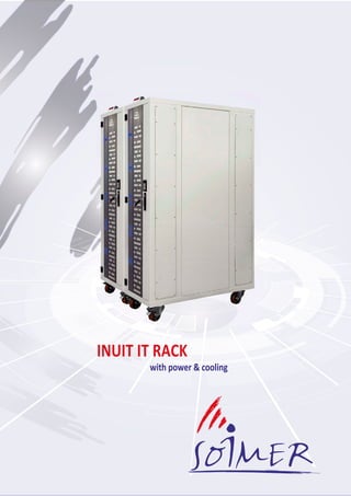 INUIT IT RACK
with power & cooling
 