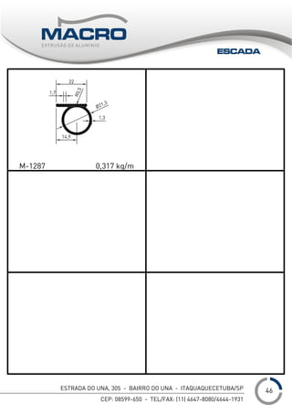 ESTRADA DO UNA, 305 - BAIRRO DO UNA - ITAQUAQUECETUBA/SP
CEP: 08599-650 - TEL/FAX: (11) 4647-8080/4644-1931
___1
ESCADA
46
 