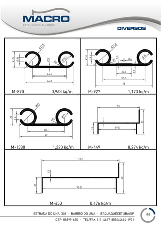 ESTRADA DO UNA, 305 - BAIRRO DO UNA - ITAQUAQUECETUBA/SP
CEP: 08599-650 - TEL/FAX: (11) 4647-8080/4644-1931
___1
DIVERSOS
55
 