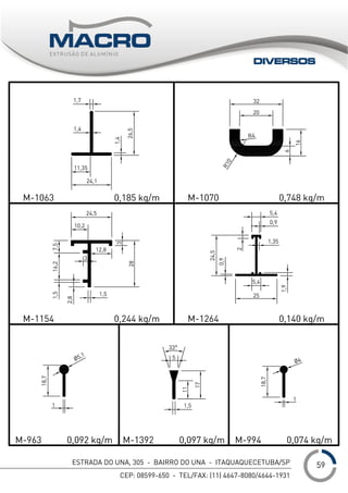 ESTRADA DO UNA, 305 - BAIRRO DO UNA - ITAQUAQUECETUBA/SP
CEP: 08599-650 - TEL/FAX: (11) 4647-8080/4644-1931
___1
DIVERSOS
59
 