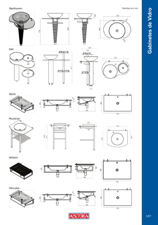 107
GabinetesdeVidro
Beethoven
Apolo
Mondrian
William
Hércules
Dali
Medidas em mm
 