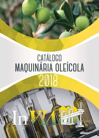 2018
CATÁLOGO
maquinária oleícola
 