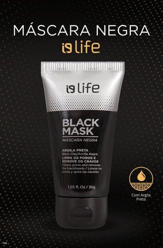 MÁSCARA NEGRA
Com Argila
Preta
104
 