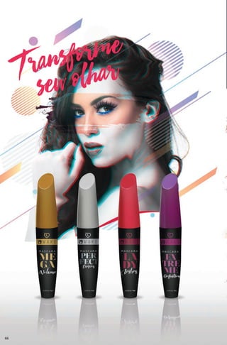 Transforme
seu olhar
66
 