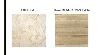 BOTTICINO TRAVERTINO ROMANO VETA
 