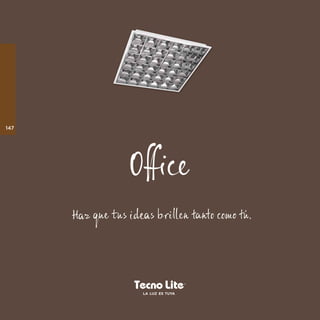 OﬃÎ
H e s ês n o tú.
147
 