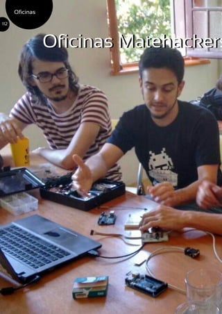 Oficinas Matehackers
Oficinas
112
Oficinas Matehackers
 