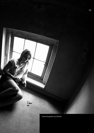 Ensaio fotográfico por Danibat.
121
 