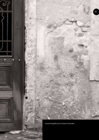 Ensaio fotográfico por Cristiano Guimarães.
131
 