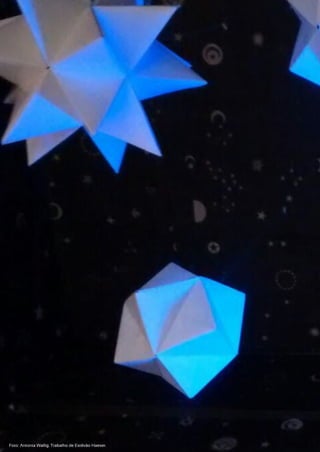 Foto: Antonia Wallig. Trabalho de Estêvão Haeser.
 