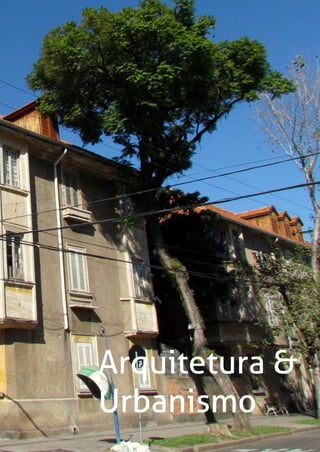Arquitetura &
Urbanismo
 