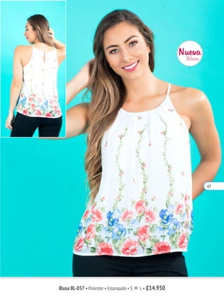 Blusa BL-057 • Poliéster • Estampado • S M L • ₡14.950
67
 