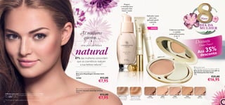 Prepara
e revitaliza para
uma pele mais
macia e suave



As mulheres
querem…

Aplicador suave
para uma
aplicação gentil
e precisa

Março

NOVO

Cobertura perfeita
e cuidado
antienvelhecimento
2 em 1!



●



natural

 Giordani Gold
Age Defying Compact Foundation SPF 15
Base de Cor Compacta com SPF 15
Age Defying Giordani Gold
10 g.

 Giordani Gold Make-up Base
Base para Maquilhagem Giordani Gold
30 ml.

20

1) Com base num inquérito realizado com uma amostra de 500 mulheres.

35%

Até
desconto

orcelain
26894 P

87% das mulheres concordam
que os cosméticos realçam
a sua beleza natural.1)

A Modelo está a usar: Corretor Giordani Gold Age Defying 30377
Ivory Beige , Base de Cor Compacta com SPF 15 Age Defying Giordani
Gold 26894 Porcelain .

t
DescwoenPoower!
r
Flo

uma pele perfeita e

22760

DIA DA
MULHER

€25,00

€13,00

€16,95

€7,95

 Giordani Gold Age Defying Concealer
Corretor Giordani Gold Age Defying
10 ml.

€12,00

€7,95

30377 Ivory Beige

30378 Apricot Beige

Para tons de pele
claros a médios

Para tons de pele
médios a bronzeados

26898
Amber Beige

26894
Porcelain

26896
Rose Ivory

26897
Natural Beige

26895
Light Ivory

21

 