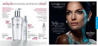 solução ANTIENVELHECIMENTO total
REVELE TODOS OS
ATRIBUTOS DA PELE QUE
NÃO CONHECE OS
SINAIS DA IDADE1):

UMA CONSTELAÇÃO DE
ATIVOS PODEROSOS E RAROS,
EXCLUSIVAMENTE PARA SI

Proteção celular
Tez radiante
Redução visível das rugas
Efeito lifting visível
Tom de pele uniforme
Hidratação intensa

EXTRATO DE TRUFA BRANCA
PROVENIENTE DO SUL DE
FRANÇA
Uma iguaria preciosa com
propriedades antioxidantes
e hidratantes.



81%

CONCORDAM3)
Atenua as olheiras
e bolsas



 Diamond Cellular
Micellar Solution Cleanser
Limpeza Micellar
Diamond Cellular
200 ml.

21339

28

 Diamond Cellular
Multi-Perfection Eye Treatment
Creme de Olhos Multi-Perfection Diamond Cellular
15 ml.

22419

€22,00

€15,95

COM O EXTRAORDINÁRIO PÓ DE
DIAMANTE GENUÍNO

€28,00

€19,95

 Diamond Cellular
Night Restorative Treatment
Tratamento de Noite
Restaurador
Diamond Cellular
30 ml.

18437

€42,00

1) Teste ao consumidor
2)Testado em 93 mulheres com os diferentes tipos de pele
3) Testado em 93 mulheres durante 4 semanas

Inspirados pela excelência
do diamante, estes cuidados
antienvelhecimento
exclusivamente ricos redescobrem
a natureza jovem da sua pele e
conferem-lhe uma perfeição
absoluta.

cuidados do rosto

CONCORDAM2)
Remove
gentilmente o
excesso de
oleosidade e
impurezas

+

PÓ DE DIAMANTE GENUÍNO
O verdadeiro luxo nos cuidados
do rosto, para revelar uma tez
perfeita e radiante.



78%

40

Para todos os
tipos de pele

NÃO PERCA!
Promoção excecional no
Creme Anti-Idade
Diamond
Veja na pág. 147

 
