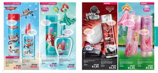 EDIÇÃO LIMITADA

NOVO

EDIÇÃO LIMITADA

NOVO








Fragrância
marinha, com
toques frutados
de melão

Notas cítricas,
refrescantes, e de
almíscar





Fórmula gentil,
que não causa
lágrimas

Limpeza eﬁcaz,
mas suave, para a
pele dos mais
pequenos

cuidados do corpo e capilares

Um aroma fresco
e aquático para a
sua pequena
sereia

Champô e gel de
duche 2 em 1 com um
aroma cítrico



O champô e
condicionador 2 em 1
desembaraça o cabelo ao
mesmo tempo que o deixa
perfeitamente limpo

Fórmula gentil para
a sua princesinha!



NOVO
 Disney Planes
Hair & Body Wash
Champô e Gel de Duche
Disney Aviões
200 ml.

26417
112

€9,00

€5,95

 Disney Planes Eau de Toilette
Eau de Toilette
Disney Aviões
100 ml.

30024

€14,00

€9,95

 Disney Princess Shampoo
Champô Disney Princess
200 ml.

26415

€9,00

€5,95

 Disney Princess Eau de Toilette
Eau de Toilette Disney
Princess
100 ml.

 Oriﬂame Disney Cars Soap Bar
Sabonete Disney Cars
Oriﬂame
75 g.

30023

30338

€14,00

€9,95

€4,00

€1,95

 Oriﬂame Disney Cars
Hair & Body Wash
Champô/Gel de Duche
Disney Cars Oriﬂame
200 ml.

 Oriﬂame Disney Princess
Detangling Shampoo
Champô Desembaraçante
Disney Princess Oriﬂame
200 ml.

 Oriﬂame Disney Princess
Shower Gel
Gel de Duche Disney Princess
Oriﬂame
200 ml.

30337

30340

30339

€9,00

€5,95

€9,00

€5,95

€9,00

€5,95

113

 