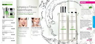  
1 2
1 2




46 47
 Ecollagen Skin Perfecting Toner
Tónico Skin Perfecting Ecollagen
Mais do que um tónico – uma mistura
revolucionária de extrato de Células-tronco
Vegetais e Hidróxiácidos para equilibrar,
refrescar e esfoliar a sua pele. Alisa e
aperfeiçoa a pele após a limpeza, estimula a
renovação da pele, além de ajudar a reduzir
as rugas. Aplicar num disco de algodão e
passar no rosto. 200 ml.
30139 €18,00
€12,95
 Ecollagen Foaming Gel Wash
Gel/Espuma de Limpeza Ecollagen
Uma gota deste gel puriﬁcante é o suﬁciente
para lavar profundamente quaisquer
impurezas e revitalizar a sua pele. Deixa a
sua pele refrescada, suavizada e
incrivelmente confortável. Contém extrato
de Células-Tronco Vegetais. Ative com água
no seu rosto e de seguida enxague.
Recomendado para tipos de pele mais
oleosos. 200 ml.
30141 €18,00
€12,95
Com extrato de Células-
-TroncoVegetais
Recomendado para
uma utilização diária
Remove as impurezas e o
excesso de oleosidade
Limpeza com uma espuma rica
Gel/Espuma de Limpeza
Tónico leve e refrescante
Com AHA (Alfa
hidroxiácidos) que
esfoliam e renovam
a pele
Com extrato de Células-
-TroncoVegetais
Tónico Skin Perfecting
Limpeza eTónico
supereﬁcazes
Células-TroncoVegetais
Uma preciosa fonte de eterna
regeneração nas plantas – agora com
resultados comprovados no estímulo
da produção de colagénio em 200%.
O novo colagénio preenche as rugas de
dentro para fora, sendo drasticamente
atenuadas.
Enriquecidos com o poder do extrato
de Células-TroncoVegetais!
 Ecollagen Wrinkle Correcting
Day Cream SPF 15
Creme de Dia Corretor de Rugas com
SPF 15 Ecollagen
50 ml.
26685 €32,00
Para todos os
tipos de pele35+
NOVO
 Ecollagen Wrinkle Correcting
and Lifting Serum
Sérum Lifting e Corretor de Rugas
Ecollagen
30 ml.
30030 €37,00
 Ecollagen Wrinkle Correcting Eye Cream
Creme de Olhos Corretor de Rugas
Ecollagen
15 ml.
26687 €23,00
 Ecollagen Wrinkle Correcting
Day Cream Light
Creme de Dia Corretor de Rugas Light
Ecollagen
50 ml.
30028 €32,00
cuidadosdorosto
 