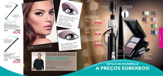 


22920
BronzedTaupe
22918
Smoky Black
22919
Smoky Brown
22921
Sheer Purple
22922
Shimmering Green
22923
Royal Blue
22921SheerPurple
115114
Professional Double-ended
Eyeshadow Brush
Pincel Duas Pontas para
Sombra de Olhos Professional
Materiais: Pelo de Pónei, Alumínio,
Madeira. Comprimento: 18 cm.
24147 €6,00
€3,95
Professional Blending Brush
Pincel para Esbater
Professional
Materiais: Pelo de Cabra, Alumínio,
Madeira. Comprimento: 18 cm.
24146 €6,00
€3,95
Excelente para
espalhar a cor!
Perfeito para
trabalhar a cor nas
dobras
JonasWramell,
Diretor Artístico de Beleza Oriﬂame
 Oriﬂame Beauty Wonder Liner
Eyeliner Wonder Oriﬂame
Beauty
2,5 ml.
21648 €12,00
€6,95
 Oriﬂame Beauty
Colour Pro Eye Shadow Trio
Trios de Sombras Colour Pro
Oriﬂame Beauty
2,7 g.
€13,00
€7,95
Avançado aplicador
2 em 1 para traços
perfeitos.
 Oriﬂame Beauty 2FX Mascara
Máscara de Pestanas 2FX
Oriﬂame Beauty
8 ml.
20362 €15,00
€9,95
Cores perfeitas,
efeito
proﬁssional,
fácil de aplicar!
2. Aplique o tom médio na pálpebra,
esbatendo até ao arco.
1. Aplique o tom mais claro desde o canto
interno do olho até à sobrancelha.
3. Aplique o tom mais escuro
no contorno do olho. Repita até
conseguir a intensidade desejada.
Comprimento
e volume!
4. Faça um traço fino com o Eyeliner
Wonder debaixo do olhos.
5. Termine com a Máscara de Pestanas
2FX Oriflame Beauty, para pestanas
compridas e glamorosas!
ESTILO DE PASSERELLE
A PREÇOS SOBERBOS!
A Modelo está a usar: Trios de Sombras Colour Pro Oriﬂame
Beauty 22918 Smoky Black, Eyeliner Wonder Oriﬂame Beauty
21648 Black, Máscara de Pestanas Hyper Stretch XL 30462 Black.
Muitas mulheres acreditam que é impossível conseguir
olhos esfumados perfeitos. Estão enganadas! Siga
cuidadosamente os meus passos simples e recrie o seu
look intemporal e sensual em poucos minutos.
Perfeito para esbater
controladamente a
sombra de olhos
maquilhagem
OLHOS ESFUMADOS
DE VERÃO!
 