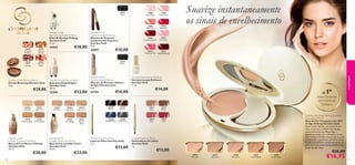 22743
Black
30422
Porcelain
30423
Light Rose
30424
Light Ivory
30425
Rose Beige
30426
Natural
Beige
21632
Natural
Radiance
21633
Natural
Bronze
24160
Dark
Bronze
23763
Natural
Peach
25376
Porcelain
25377
Light Ivory
25378
Natural Beige
25379
Golden Beige
22738
Black
23438
Midnight Blue
23440
Onyx Grey
22739
Brown
24097
Black
23812
Brown
23814
Red
23811
Nude
23813
Rose
27088
MistyWhite
27089
Pearly Nude
27090
Pink Carat
30413
Satin Rose
27091
Royal Red
30414
Tempting Pink
27092
LacqueredCherry
30415
NobleBurgundy
26894
Porcelain
26895
Light Ivory
26896
Rose Ivory
26897
Natural Beige
26898
Amber Beige
2928
Giordani Gold Age Defying Compact
Foundation SPF 15
Base de Cor Compacta com SPF
15 Age Defying Giordani Gold
Suave como veludo, esta base de cor
leve, creme-pó, contém Tecnologia
antienvelhecimento BeautAge e
pigmentos especiais, reﬂetores de luz,
para realçar o brilho natural da sua pele
e minimizar a aparência das linhas ﬁnas.
Funde-se perfeita e uniformemente na
pele, para um acabamento perfeito ao
longo do dia. 10 g.
€25,00
€16,95
A 1ª
base compacta
em creme da
Oriﬂame
Giordani Gold Eye Pencil
Lápis de Olhos Giordani Gold
1 g.
€13,00
Giordani Gold
Volume Delight Mascara
Máscara de Pestanas Volume
Delight Giordani Gold
8 ml.
22743 €16,00
Giordani Gold Make-up Base
Base para Maquilhagem
Giordani Gold
30 ml.
22760 €13,00
Giordani Gold Lip Pencil
Delineadores de Lábios
Giordani Gold
1 g.
€13,00
Giordani Gold
Supreme Length Mascara
Máscara de Pestanas
Comprimento Supremo
Giordani Gold
8 ml.
24097 €16,00
Giordani Gold
Age Defying Radiance Elixir
Elixir Brilho Age Defying
Giordani Gold
15 ml.
24563 €18,00
Giordani Gold
Mineral Therapy Foundation
Bases de Cor Mineral Therapy
Giordani Gold
30 ml.
€20,00
Giordani Gold Lacque Brilliance
Vernizes Lacque Brilliance
Giordani Gold
11 ml.
€14,00
Giordani Gold
Invisible Touch Foundation
Base de Cor Invisible Touch
Giordani Gold
30 ml.
€23,00
Giordani Gold Bronzing Pearls
Pérolas Bronzing Giordani Gold
25 g.
€29,00
maquilhagem
Suavize instantaneamente
os sinais de envelhecimento
 