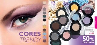 22592
Silver Grey
22595
Sparkling Forest
22596
Asphalt Black
23867
ShimmeringWhite
23868
Pearly Gold
23869
Earthy Brown
22591
Taupe Metal
22589
Champagne Pearl
26663
Light Blue
26664
Sheer Lavender
26665
Copper Plum
23868 Pearly Gold
23867 ShimmeringWhite
26665CopperPlum
26664SheerLavender
26663 Ligh
tBlue
22589 Champ
agnePearl
22591 Taup
e
Metal
23869 Earth
yBrown
22592 Silver Grey
22590 Pink S
himmer
22590
Pink Shimmer
3736
CORES
TRENDY
12
50%DESCONTO
TONS
ATUAIS
maquilhagem
Pure Colour Mono Eye Shadow
Sombras de Olhos Pure
Colour
Sombras de olhos em cores
irresistíveis, quer sejam mate
ou com um brilho suave. 1,5 g.
€11,00
€5,50
 