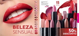 21141
Silver Pink
21141SilverPink
21142
Nude Pink
21142NudePink
21143
Desert Rose
21143DesertRose
21144
Shell Pink
21144ShellPink
21145
Warm Fuchsia
21145WarmFuchsia
21149
Vintage Rose
21149VintageRose
21150
Rich Red
21150RichRed
21152
Soft Cherry
21152SoftCherry
21153
Radiant Red
21153RadiantRed
26269
Soft Coral
26269SoftCoral
26270
Blush Pink
26270BlushPink
26271
Bright Red
26271BrightRed
21156
Soft Caramel
21156SoftCaramel
21155
Vintage Nude
21155VintageNude
26268
Sheer Rose
26268SheerRose
3938
Oriﬂame Pure Colour Lipstick
Batons Oriﬂame Pure
Colour
Fórmula suavizante e hidratante
para amaciar os lábios. Vasta
gama de cores, perfeitas para
todas as ocasiões. 4 g.
€8,00
€4,00
BELEZA
SENSUAL
15
50%
DESCONTO
TONS
ATUAIS
maquilhagem
 