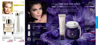 


4140
45+ Para a pele madura
Melhore a sua pele enquanto dorme, com produtos que lhe conferem
uma pele mais ﬁrme, suave e jovem.Aplique-os à noite, na ordem
especiﬁcada, para um efeito verdadeiramente reﬁrmante que melhora
em cada aplicação.
LIMPAR
TONIFICAR
TONIFIQUE
Para um verdadeiro efeito
toniﬁcante,termine
aplicando o creme para
reduzir as olheiras e
reﬁrmar a pele no
contorno dos olhos.
RECUPERE
Aplique generosamente o
creme de noite no seu rosto
para redeﬁnir e reﬁrmar a sua
pele à noite.
SUAVIZAR
Atenção: Para uso
externo! Não
ingerir!
35+ Para todos os tipos
de pele
INFUSÃO DE
BLACK IRIS
A Infusão de Black Iris é a
verdadeira essência de Royal
Velvet.A sua fórmula rica em
ﬂavonoides ajuda a reforçar a
estrutura, o tom, a hidratação
e a elasticidade da sua pele.
Os resultados:
• Aparência visivelmente
reﬁrmada e toniﬁcada
• Pele mais resiliente e com
mais elasticidade
 Time Reversing SkinGenist™ Multi-
Cleanser
Leite de Limpeza Multiações
Time Reversing SkinGenist
150 ml.
25261 €19,00
€12,95
Um
concentrado
revitalizante
para reparar
a pele madura
Cuidado
nutritivo e de
limpeza para a
pele madura
CONSIGA uma pele com aspeto
mais ﬁrmeDURANTE A NOITE
Royal Velvet Creamy Cleansing Milk
Leite de Limpeza Cremoso Royal Velvet
200 ml.
22421 €18,00
Royal Velvet Soothing Toner
Gel Tónico Royal Velvet
200 ml.
22423 €18,00
Royal Velvet Ultra Firming Capsules
Cápsulas Ultrarreﬁrmantes Royal Velvet
28 unidades
24547 €33,00
 Royal Velvet Repairing
Night Cream
Creme de Noite Reparador
Royal Velvet
50 ml.
22814 €30,00
€19,95
 Royal Velvet Firming
Eye Contour Cream
Creme Reﬁrmante para Olhos
Royal Velvet
15 ml.
22815 €23,00
€15,95
cuidadosdorosto
 Time Reversing SkinGenist™
Day & Night Essence
Essência de Dia e Noite Time
Reversing SkinGenist™
30 ml.
24217 €38,00
€26,95
 