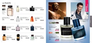 

7574
Ultimate Eau de Toilette
Eau de Toilette Ultimate
75 ml.
30095 €29,00
Glacier Ice Eau de Toilette
Eau de Toilette Glacier Ice
100 ml.
19854 €26,00
Signature Heritage
Eau de Toilette
Eau de Toilette
Signature Heritage
75 ml.
23837 €29,00
Giordani Man Eau de Toilette
Eau de Toilette
Giordani Man
75 ml.
17328 €34,00
Ascendant Eau de Toilette
Eau de Toilette Ascendant
75 ml.
10919 €29,00
Sir Avebury Eau de Toilette
Eau de Toilette Sir Avebury
75 ml.
26763 €34,00
Native Force Eau de Toilette
Eau de Toilette Native Force
75 ml.
23828 €29,00
Tycoon Eau de Toilette
Eau de Toilette Tycoon
75 ml.
25048 €34,00
Architect Eau de Toilette
Eau de Toilette Architect
75 ml.
21559 €34,00
Power Musk Eau de Toilette
Eau de Toilette Power Musk
50 ml.
25472 €26,00
Glacier Athletic Eau de Toilette
Eau de Toilette
Glacier Athletic
100 ml.
13168 €26,00
pimenta
de Sichuan,
areia quente,
âmbar-
-cinzento
cardamomo, estragão, fava-tonca
frutas, nota salgada, musgo de carvalho
 Ascendant Travel Spray
Eau de Toilette
Eau de Toilette Ascendant
– Tamanho de Viagem
30 ml.
30176 €15,00
€9,95
 Flamboyant Privé Travel Spray
Eau de Toilette
Eau de Toilette Flamboyant Privé
– Tamanho de Viagem
30 ml.
30177 €15,00
€9,95
paraele
NOVO
EDIÇÃOLIMITADA
 