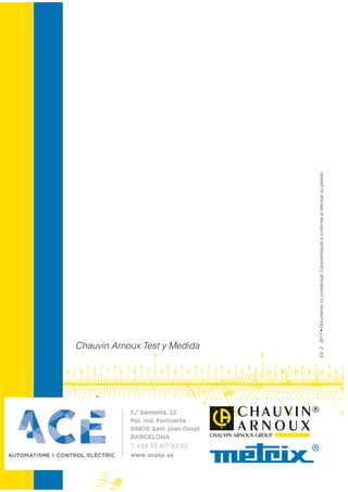 ¿Por qué y cómo se mide la
tierra?
‡ /D 5D GHEH VHU OR PiV EDMD SRVLEOH
para permitir que las corrientes de
fuga circulen hasta la toma
de tierra
‡ (O PpWRGR PiV VHQFLOOR HV
mediante la piqueta auxiliar única
(redes TT e IT impedante) (2)
$,6/$0,(172 ,((1  