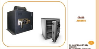 CAJAS
         FUERTES




                         68
Av. Cuahutemoc 519 Col
Narvarte
 