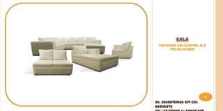 SALA
 TAPIZADO EN CURPIEL O E
      TELAQ SUADE




                         71
Av. Cuahutemoc 519 Col
Narvarte
 
