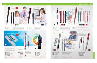 20 BOLÍGRAFOS 21 
Neo 
Inox Premier 
VN NG AZ 
MOD 
Bolígrafo de plástico de 
color mate y punta dorada. 
Mecanismo retráctil. 
mat plástico 
med 13.8 x 1 cm 
emp 1000 pzas. 
BLP2027 se imprime en: TMP. SE. F C . 
BL RJ AZ NR NG 
MOD 
Bolígrafo metálico con recubrimiento de color 
liso, clip de ganchillo, con doble tapa y doble 
punta: Bolígrafo y marcador de tinta amarilla. 
mat metal 
med 14 x 1 cm 
emp 500 pzas. 
BLM2393 se imprime en: TMP. SE. GL. 
RJ VR AC NG NR BL RS PL 
MOD 
Bolígrafo delgado de aluminio, con 
punta cromada. Mecanismo de click. 
mat aluminio 
med 13.6 x 1 cm 
emp 500 pzas. 
2110 se imprime en: TMP. SE. GL. P D . 
Taylor 2014 
VC AZ 
MOD 
Bolígrafo de plástico, cuerpo y clip en negro 
mate, detalle de color metalizado debajo de clip, 
punta de plástico plateada. Mecanismo de click. 
mat plástico 
med 14 x 1.3 cm 
emp 1000 pzas. 
BPL6962 se imprime en: TMP. SE. 
Funda p/ 
bolígrafo 
NG 
Funda de terciopelo para 
bolígrafo. No incluye pluma. 
mat terciopelo 
med 16 x 4 cm 
emp 2500 pzas. 
MOD 
FDA1 
se imprime en: SE. 
Estuche p/bolígrafo 
Estuche de plástico transparente con 
soporte central independiente y removi-ble. 
El soporte central se ajusta a cualquier 
grosor de bolígrafo. NO INCLUYE PLUMA. 
mat plástico 
med 15.7 x 2.5 x 2.5 cm 
emp 500 pzas. 
MOD 
CJB01 
se imprime en: TMP. SE. F C . 
2014 
Roller 
VR AZ RJ 
MOD 
Bolígrafo de metal tipo roller, con cuerpo 
y tapa de acero inoxidable. Anillo de 
plástico translúcido, punta de acero 
inoxidable con goma antideslizante. 
mat acero inoxidable 
med 13.2 x 1.3 cm 
emp 500 pzas. 
2112 se imprime en: TMP. SE. GL. P D . 
Frankfurt 
mat acero inoxidable 
med 13.2 x 1.2 cm 
emp 500 pzas. 
MOD 
BMT0014 
RJ NG 
se imprime en: TMP. SE. GL. PD. 
TR 
RJ 
Bolígrafo de metal tipo roller, con 
tapa y barril de acero inoxidable. 
Olimpus 
Bolígrafo metálico 
con goma antideslizante. 
Incluye estuche cilíndrico. 
Mecanismo de click. 
RJ 
mat metal 
med 15 x 2 cm 
ESTUCHE: 
2.1 x 15 cm 
emp 250 pzas. 
MOD 2402 se imprime en: TMP. SE. GL. 
 