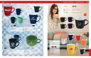 134 TAZAS, TERMOS Y RECIPIENTES 135 
London 
Taza bicolor con cuchara. CAP: 12 OZ. 
Incluye caja por pieza. 
BL AM CO RJ NR NG 
MAT cerámica 
MED 8 x 10.8 cm 
EMP 36 pzas. 
MOD 
TAC11 
SE IMPRIME EN: SE. S B . V T R . 
2014 
CO 
RJ BL AZ NG VC NG 
Tasa oval de cerámica. 
CAP: 12 OZ. 
Dublín 
MAT cerámica 
MED 10.3 x 5.8 cm 
EMP 36 pzas. 
MOD TL804 SE IMPRIME EN: SE. S B . V T R . 
MAT cerámica 
MED 6.3 x 10.3 cm 
EMP 36 pzas. 
MOD TL9749 MATE SE IMPRIME EN: SE. S B . V T R . 
BL NG CO VC 
Taza cónica bicolor con exterior 
mate. CAP: 12 OZ. 
Cónica Mate 
Cónica 
Jumbo 
Taza cónica de color liso. 
CAP: 12 OZ. 
Taza redonda tamaño jumbo. 
CAP: 25OZ. 
MAT cerámica 
MED 10.3 x 6.3 cm 
EMP 36 pzas. 
MAT cerámica 
MED 10 x 13 cm 
EMP 12 ó 18 pzas. 
MOD TL9749 SE IMPRIME EN: SE. S B . V T R . MOD TL7111 SE IMPRIME EN: SE. S B . V T R . 
Luciana NR AZ VC RJ BL 
Taza de cerámica recubrimiento mate en 
color negro, interior brillante en color. 
CAP:11 OZ. 
MAT cerámica 
MED 9 x 7.2 x 8.5 cm 
EMP 36 pzas. 
MOD TL099 SE IMPRIME EN: SE. S B . V T R . 
 
