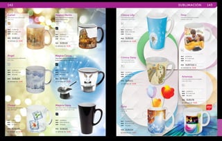 Mágico Merlín 
Tarro mágico, el diseño aparece 
al servir agua caliente. 
CAP: 11 OZ. 
NG 
MAT cerámica 
MED 9.5 x 8.2 cm 
EMP 48 pzas. 
MOD SUB116 
SE IMPRIME EN: S U B . 
Mágica Circus 
Taza mágica cónica, el diseño aparece 
al servir agua caliente. CAP. 12 OZ. 
NG 
MAT cerámica 
MED 8.9 x 9.7 cm 
EMP 36 pzas. 
MOD SUB103 
SE IMPRIME EN: S U B . 
Mágica Gipsy 
Taza mágica cónica, el diseño aparece 
al servir agua caliente. CAP. 17 OZ. 
NG 
MAT cerámica 
MED 8.8 x 14.9 cm 
EMP 24 pzas. 
MOD SUB101 
SE IMPRIME EN: S U B . 
Camel 
Tarro dorado para sublimación. 
CAP: 11 OZ. 
OR 
MOD SUB114 
Ángel 
Tarro plateado para sublimación. 
CAP: 11 OZ. 
PL 
MAT cerámica 
MED 9.5 x 8.2 cm 
EMP 36 pzas. 
MOD SUB105 
SE IMPRIME EN: S U B . 
Chopp 
Tarro de vidrio para sublima-ción. 
CAP: 11 OZ. 
TR 
MAT vidrio 
MED 8.1 x 9.6 cm 
EMP 36 pzas. 
MOD SUB106 
SE IMPRIME EN: S U B . 
Cónica Lilly 
Taza cónica blanca para 
sublimación. CAP: 17 OZ. 
BL 
MAT cerámica 
MED 8.8 x 14.9 cm 
EMP 24 pzas. 
MOD SUB102 
SE IMPRIME EN: S U B . 
Cónica Daisy 
Taza cónica blanca para 
sublimación. CAP: 12 OZ. 
BL 
MAT cerámica 
MED 8.9 x 9.7 cm 
EMP 36 pzas. 
MOD SUB111 
SE IMPRIME EN: S U B . 
Zuco 
Tarro para sublimación. 
CAP. 15 OZ 
BL 
MAT cerámica 
MED 8.5 x 11.7 cm 
EMP 36 pzas. 
MOD SUB104 
SE IMPRIME EN: S U B . 
Finix 
Tarro para sublimación acabado 
brillante. CAP. 11 OZ. 
BL 
MOD SUB7102-1 
Artemisa 
Tarro para sublimación en acabado 
mate. CAP. 11 OZ. 
BL 
MAT cerámica 
MED 9.7 x 8.3 cm 
EMP 36 pzas. 
MOD SUB178 
SE IMPRIME EN: S U B . 
142 
MAT cerámica 
MED 9.5 x 8.2 cm 
EMP 36 pzas. 
SE IMPRIME EN: S U B . 
SUBLIMACIÓN 143 
2014 
MAT cerámica 
MED 9.7 x 8.3 cm 
EMP 36 pzas. 
SE IMPRIME EN: S U B . 
 