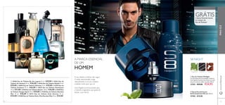 ባ Spray Desodorizante
Antitranspirante S8 Night 150 ml.
15184 €10,00
ቢ Eau de Toilette S8 Night
Caraterizada pela sensualidade moderna,
esta fragrância penetrante deixa um rasto
sexy de camurça, cedro e pralina. 50 ml.
15183 €29,00 €24,95
A MARCA ESSENCIAL
DE UM
HOMEM
Uma fragrância emocionante para
o homem enigmático que gosta de
deixar a sua marca!
O seu destino é liderar, não seguir.
O estilo descontraído surge
naturalmente e cria um impacto
imediato onde quer que vá.
ቢ Eau de Toilette S8 Night
Caraterizada pela sensualidade moderna,
esta fragrância penetrante deixa um rasto
sexy de camurça, cedro e pralina. 50 ml.
15183
ቭ
ቢ 30468 Eau de Toilette Be the Legend 75 ml. €29,00 ባ 26763 Eau de
Toilette Sir Avebury 75 ml. €36,00 ቤ 26764 Eau de Toilette Manful 75 ml.
€29,00 ብ 30095 Eau de Toilette Ultimate 75 ml. €29,00 ቦ 21559 Eau de
Toilette Architect 75 ml. €36,00 ቧ 19639 Eau de Toilette Flamboyant
75 ml. €31,00 ቨ 8150 Eau de Toilette Glacier 100 ml. €26,00 ቩ 25490 Eau
de Toilette Voyager Spirit 75 ml. €29,00 ቪ 17328 Eau de Toilette Giordani
Man 75 ml. €36,00 ቫ 30173 Eau de Toilette Eclat Homme 75 ml.
€34,00 ቭ 22400 Eau de Toilette Dolce Vita Giordani Man 75 ml. €34,00
GRÁTISo Spray Desodorizante
na compra da
Eau deToilette!
ቢ
ባ
ቢ ባ ቤ
ብ
ቦ
ቧ
ቨ
ቩ
ቪ
ቫ
7372
PARAELEwww.oriﬂame.pt
MANJERICÃO LIQUORICE PRALINÉ
S8 NIGHT
 