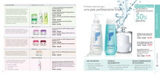 112
ባ Creme de Noite Optimals Oxygen Boost
para Pele Oleosa 50 ml.
25199 €25,00
ቢ Creme de Dia Optimals Oxygen Boost
para Pele Oleosa 50 ml.
25198 €25,00
Creme de Dia com SPF20 Optimals Even Out
50 ml.
25206 €28,00
ባ Creme de Noite Optimals Skin Youth 50 ml.
25203 €28,00
ቢ Creme de Dia com SPF 10 Optimals Skin
Youth 50 ml.
25200 €28,00
ባ Creme de Noite Optimals Vital Deﬁnition
50 ml.
25209 €28,00
ቢ Creme de Dia com SPF 10 Optimals Vital
Deﬁnition 50 ml.
25208 €28,00
Leite de Limpeza para Pele Seca/Sensível
Optimals Leite de limpeza delicado que remove as
impurezas e maquilhagem, ao mesmo tempo de deixa a
pele hidratada e preparada para o tónico. Com a
tecnologia antioxidante e patenteada, Lingon 50:50™.
200 ml.
25210 €14,00
ብ Tónico Puriﬁcante para Pele Oleosa
Optimals 200 ml.
25262 €14,00
Gel/Espuma de Limpeza para
Pele Normal/Mista Optimals
200 ml.
25260 €14,00 €6,95
ቤ Gel de Limpeza para Pele Oleosa Optimals
200 ml.
25258 €14,00
Tónico Equilibrante para Pele
Normal/Mista Optimals 200 ml.
26000 €14,00 €6,95
Frasco Dispensador de
Algodão Capacidade para cerca de
35 discos de algodão ou 120
cotonetes (não incluídos).
8,7 x 7,65 cm.
9522 €4,00 €1,95
Pele limpa e equilibrada
Remover a maquilhagem de
forma simples
Sensação refrescante
Capacidade para 35 discos de
algodão para acesso fácil e uma
casa de banho arrumada!
+30
+50 para todos os tipos de pele
para todos os tipos
Produtos essenciais para
uma pele perfeitamente limpa.
pele oleosa Todas as idades
Combata os primeiros sinais de envelhecimento com
Optimals SkinYouth, formulado para diminuir a pele baça,
linhas ﬁnas, vermelhidão e poros dilatados – ajudando a
atrasar um pouco mais os sinais de envelhecimento.
A SUA PELE IDEAL:
Níveis de hidratação desequilibrados? Zonas secas? Zona
T oleosa? Estes cremes com texturas suaves e leves
contêm partículas que absorvem a oleosidade, pelo
que irão hidratar uniformemente a sua pele, deixando-a
maravilhosamente refrescada e matiﬁcada em apenas
O ativo patenteado LINGON 50:50™ confere mais
resistência e um aspeto mais saudável à sua pele, com
3X MAIS PROTEÇÃO ANTIOXIDANTE*, OXYGEN
BOOST combina o Lingon 50:50™ com o ATIVO O2
(Oxigénio) que estimula a pele a respirar, para uma tez
mais revigorada e saudável.
Depois dos 50, as redes de colagénio e elastina na pele
enfraquecem e daniﬁcam-se mais facilmente, resultando
em ﬂacidez e em contornos de rosto menos deﬁnidos.
Os Cremes de Dia e de Noite OptimalsVital Deﬁnition
são enriquecidos com Magnólia para combater a ﬂacidez,
suavizar a pele e ajudar a recuperar a sua beleza e
SKINYOUTH
Por vezes, é preferível resolver um problema do que
disfarçá-lo. Por isso, deixe que Even Out reduza as suas
manchas escuras causadas pela exposição aos raios
UV, oferecendo-lhe uma tez uniforme, da qual se pode
A sua pele é demasiado sensível para uma limpeza
normal? Então, use estes produtos delicados que
limpam e suavizam delicadamente a sua pele.
Pele limpa e hidratada
Desmaquilhante perfeito
Tez suavizada
Sensação limpa e hidratada
para todos os tiposMANCHAS
GEL DE ESPUMA TÓNICO
EQUILIBRANTE
FRASCO DISPENSADOR
DE ALGODÃO
Pele maravilhosa e
equilibrada por tão pouco!
+ de
50%DESCONTO
BÓNUS DEBELEZA!
www.oriﬂame.pt
113
ቢ
ባ
ቤ ብ
ቢ ባ
ቢ ባ
Prepara a sua pele para a aplicação
do creme de dia ou noite
Remove as impurezas e fecha os poros
ESPAÇOMASCULINO
PELE SECA E SENSÍVEL
 