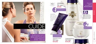 12 13
ቢ Leite de Limpeza
Cremoso Royal Velvet
200 ml.
22421 €18,00
€7,95
ቤ Creme de Dia Reﬁrmante
com SPF 15 Royal Velvet 50 ml.
22424 €30,00
€14,95
ባ Sérum Reﬁrmante Royal
Velvet 30 ml.
22817 €32,00
€14,95
UTILIZAÇÃO:
Aplique o sérum na pele
depois de limpa, antes de
aplicar o seu Creme de
Dia ou de Noite. Utilizar
2-3 vezes por semana,
ou todos os dias para
um cuidado
intensivo.
A Infusão de Black Iris é a
verdadeira essência de Royal
Velvet.A sua fórmula rica em
ﬂavonoides ajuda a reforçar a
estrutura, o tom, a hidratação
e a elasticidade da sua pele.
Para todos os
tipos de pele
40+
CUIDE
It only take s a few minutes in the
morning and evening to nurture
your skin and keep it looking
youthful and ﬁrm. No more excuses
– start today!
PELE MAIS
FIRME E
NUTRIDA AO
SEUALCANCE!
Luxuoso leite de limpeza que se
espalha facilmente na pele para a
remoção das impurezas.
Toniﬁca e hidata a pele, dando ao
rosto uma aparência jovem e
fresca.
Adicione este sérum à sua rotina e
ﬁque com a pele imediatamente mais
ﬁrme, toniﬁcada, hidratada e com um
maravilhoso tratamento antirrugas!
da sua pele
COMO NUNC A!
ቢ
ባ
ቤ
13
№1
№2
№
3
www.oriﬂame.ptEMFOCO
Em apenas poucos minutos de
manhã e à noite pode nutrir a sua
pele para manter a sua juventude
e ﬁrmeza.Acabaram-se as
desculpas – comece hoje!
 