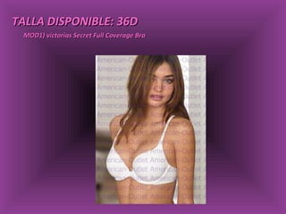 TALLA DISPONIBLE: 36D MOD1)  victorias Secret Full Coverage Bra 