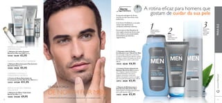 PRODEFENCE 
A rotina efi caz para homens que 
gostam de cuidar da sua pele 
 
 
 
 
 
1 2 3 
 
 
SINTA A FORÇA 
DE NORTH FOR MEN 
A natureza selvagem do Ártico 
traz-lhe um dos seus ativos mais 
poderosos… 
Com Arctic ProDefense, a sua pele 
resiste mais facilmente às 
condições ambientais adversas. 
Encontrado na Raiz Rhodiola, de 
uma região remota do Ártico, este 
ativo revela as suas propriedades 
antioxidantes, protetoras e 
regenerativas. 
 Champô e Gel de Duche 
Fortifi cante 2 em 1 North For Men 
Para uma ação revigorante e amaciante. 
Contém D-Pantenol para hidratar a pele e 
fortifi car o cabelo. Formulado com Arctic 
Pro Defence para manter a pele macia. 
250 ml. 
15539 €8,00 €4,95 
 Limpeza Facial e Espuma de 
Barbear North for Men Solução 2 
em 1: limpeza e espuma de barbear. 
Limpa efi cazmente o seu rosto e 
assegura um barbear confortável. 
Aplique massajando e remova com água 
para uma pele refrescada e suave. 150 ml. 
24912 €9,00 €5,95 
 Espuma de Barbear para a 
Pele Sensível North For Men 
Espuma gentil, concebida especialmente 
para a pele sensível. 200 ml. 
14652 €9,00 €5,95 
PROTEGE OS LÁBIOS DA 
DESIDRATAÇÃO 
 Bálsamo de Lábios Protetor 
North For Men com SPF 6 4 , 5 g. 
20160 €6,00 €3,95 
SUAVIZA A PELE APÓS O BARBEAR 
 Bálsamo Aftershave para Pele Sensível 
North For Men 50 ml. 
24468 €9,00 €5,95 
HIDARATA E ATENUA O 
CRESCIMENTO DO PELO 
 Creme de Rosto Retardador do 
Crescimento do Pelo North For Men 50 ml. 
22425 €17,00 €11,95 
REDUZ AS BOLSAS DEBAIXO 
DOS OLHOS 
 Bálsamo de Olhos Tripla Ação 
North For Men 15 ml. 
16686 €14,00 €9,95 
Hidrata a pele e 
ajuda a fortalecer 
o cabelo 
Assegura um 
barbear 
confortável e uma 
limpeza efi caz 
Um barbear 
efi caz e 
confortável 
para a pele 
sensível 
CUIDADOS DO ROSTO suecos que rejuvenescem e revitalizam a pele. 
www.orifl ame.pt PARA ELE 
78 79 
 