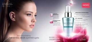 BRILHO • TOM UNIFORME • TEXTURA 
Sérum Miracle Perfecting: 
Para todos os 
tipos de pele 
Pele perfeita desde a primeira gota 
NOVO 
RESULTADO INSTANTÂNEO 
Resultados clinicamente comprovados 
– 95% notaram a diferença1) 
A pele fi ca com um aspeto mais perfeito2) 
EM 2 SEMANAS 
Textura mais suave, primeiras linhas 
de expressão menos visíveis2) 
Tom de pele mais uniforme2) 
A pele apresenta instantaneamente 
um aspeto mais saudável2) 
1)Avaliação clínica realizada em 22 mulheres 
2)Avaliação do consumidor realizada em 66 mulheres 
COMPLEXO 
INSTANTGLOW 
Complexo inovador 
com pérolas difusoras 
de luz que conferem 
instantaneamente um 
aspeto mais perfeito à 
pele. 
EXTRATO DE ALBIZIA 
JULIBRISSIN 
Neutraliza as impurezas a 
nível celular, uniformizando 
o tom, suavizando a textura 
e melhorando o brilho da 
pele em apenas 2 semanas. 
25+ 
Modo de utilização 
Aplique na pele limpa, sozinho ou antes do 
creme de dia. Evite a zona dos olhos. 
TESTADO DERMATOLOGICAMENTE 
Sérum Miracle Perfecting 
True Perfection Poderoso sérum de 
aperfeiçoamento da pele enriquecido com o 
Complexo InstantGlow e extrato de Albizia 
Julibrissin que confere um tom mais uniforme, 
uma textura mais sedosa e mais luminosidade, 
para neutralizar as impurezas celulares e ajudar 
a reduzir os sinais visíveis de fadiga. 30 ml. 
30873 €28,00 €19,95 
4 5 
 
